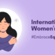 Read article: Embracing Equity On and Beyond International Women’s Day
